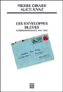 Pierre Girard, Alice Rivaz - Les enveloppes bleues
