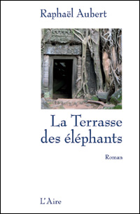Raphaël Aubert - La Terrasse des éléphants