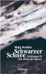 Maja Beutler - Schwarzer Schnee