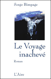 Serge Bimpage - Le Voyage inachevé