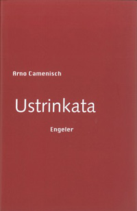 Arno Camenisch / Ustrinkata