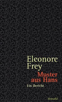 Eleonore Frey / Muster von Hans