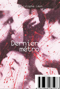 Christophe Léon / Dernier métro 