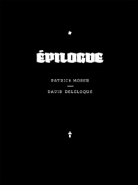 Patrick Moser - Epilogue