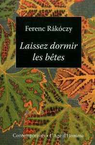 Ferenc Rákóczy - Laissez dormir les bêtes