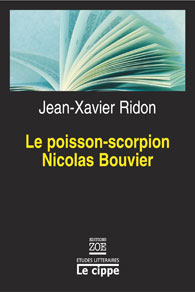 Jean-Xavier Ridon - Le Poisson-Scorpion de Nicolas Bouvier