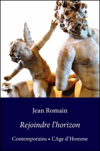 Jean Romain - Rejoindre l'horizon