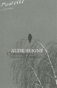 Aude Seigne / Chroniques de l'Occident nomade
